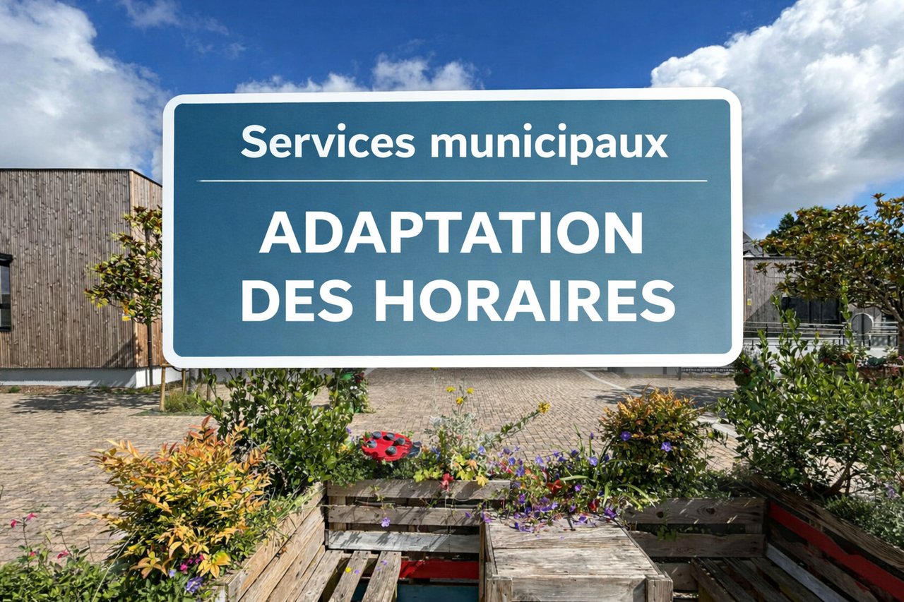 SERVICES ADMINISTRATIFS : modification des horaires d’ouverture pour les prochains jours.