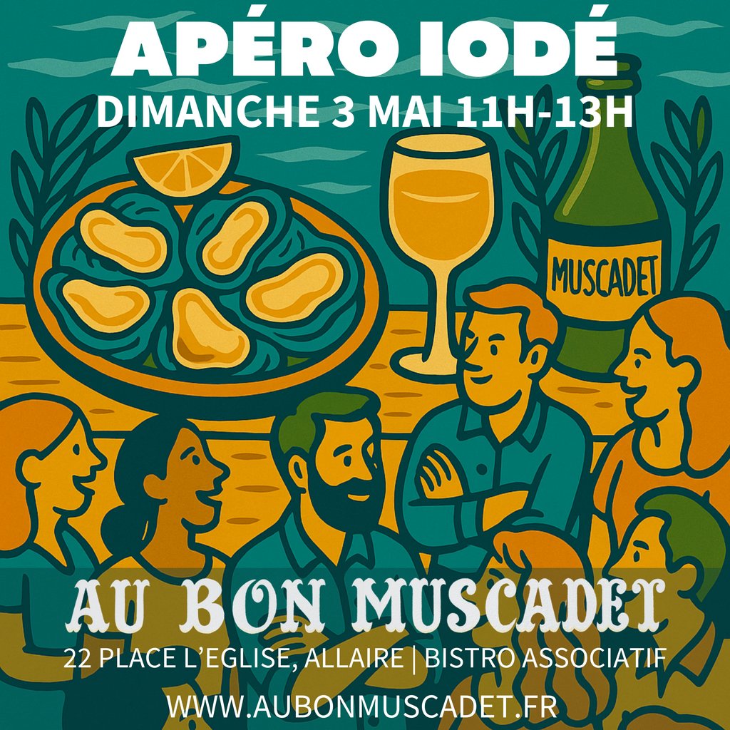 Dimanche 3 mai 2026  : Apéro iodé au BON MUSCADET !
