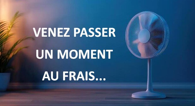 Vous êtes seul(e) ou dans un logement mal ventilé et très chaud ?