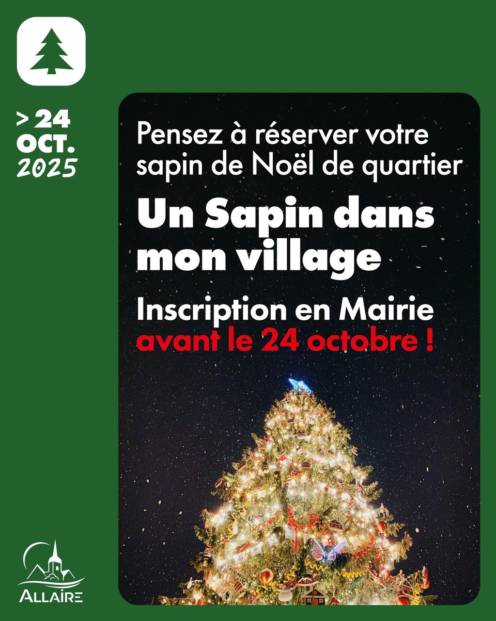 ENCORE QUELQUES JOURS POUR RESERVER VOTRE SAPIN DE VILLAGE…