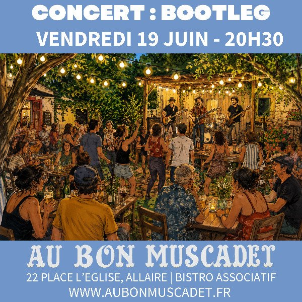 Concert au Bon Muscadet demain · Bootleg