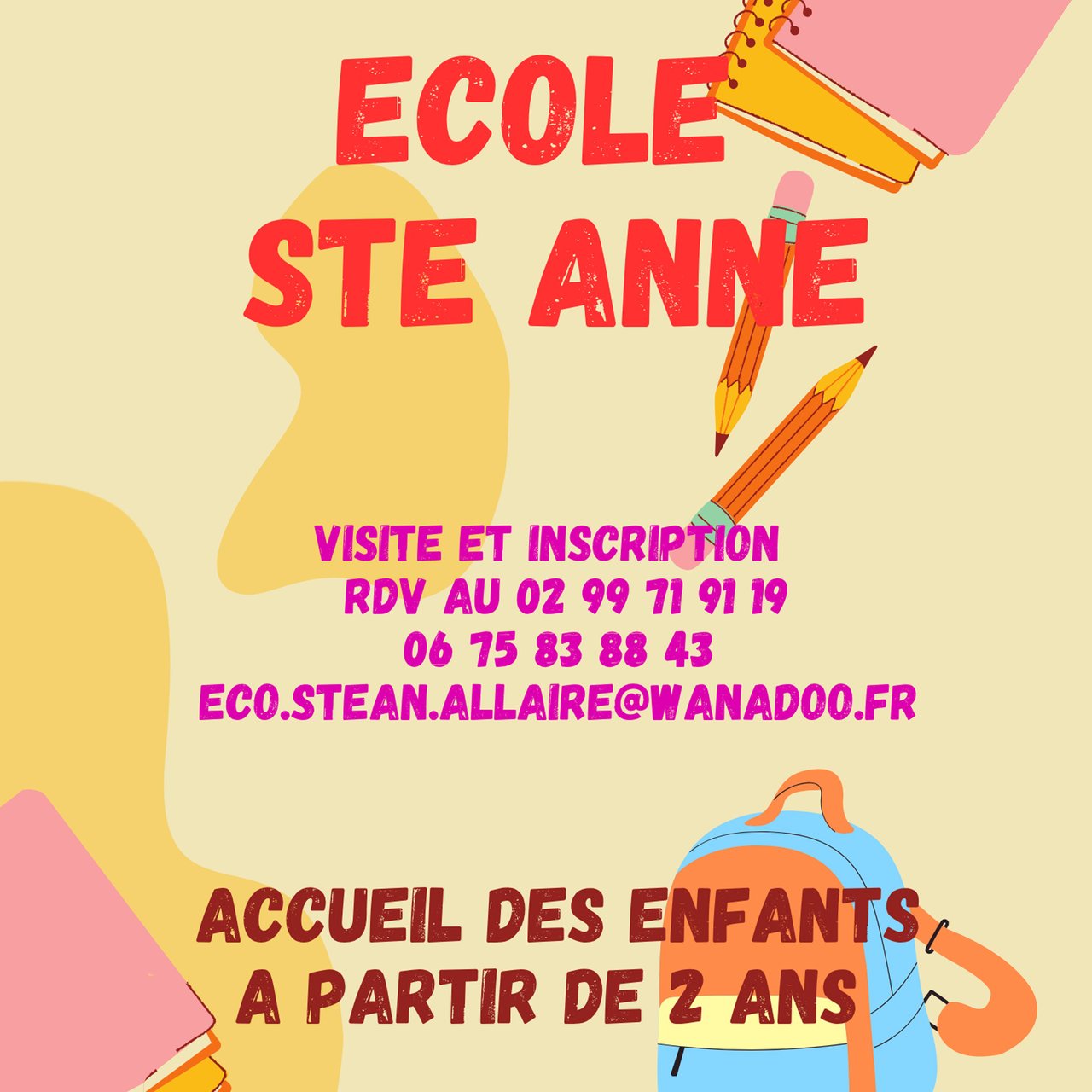 INSCRIPTION DE VOTRE ENFANT À L’ÉCOLE SAINTE ANNE