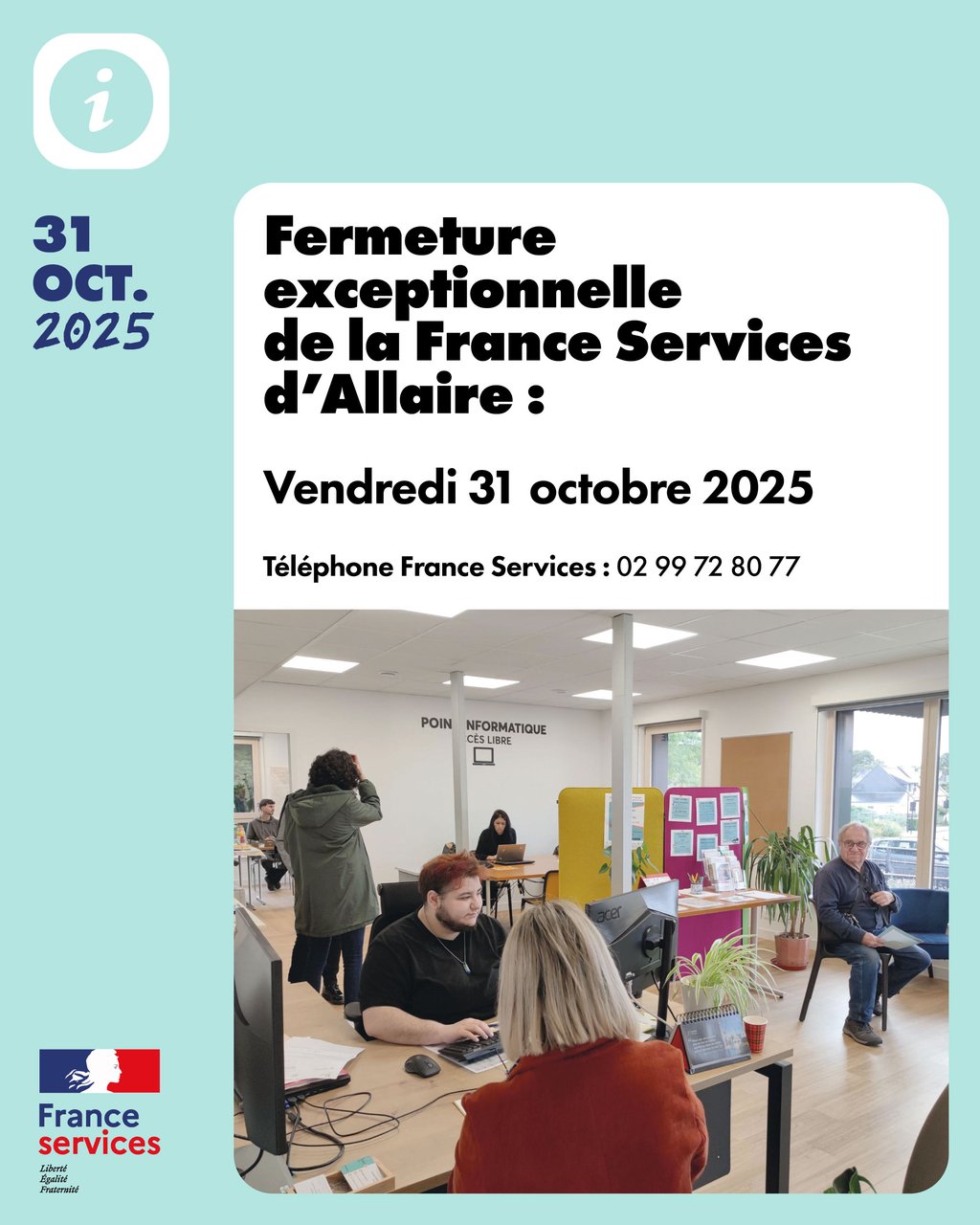 France Services > fermeture exceptionnelle le 31 octobre