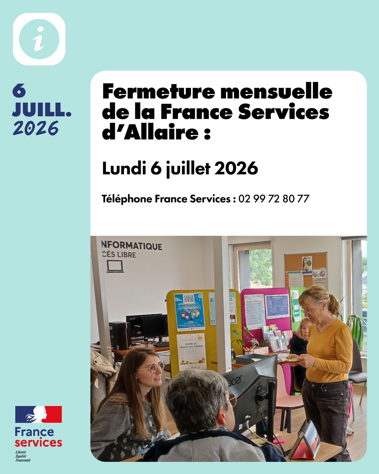 Fermeture mensuelle de juillet de la France Services
