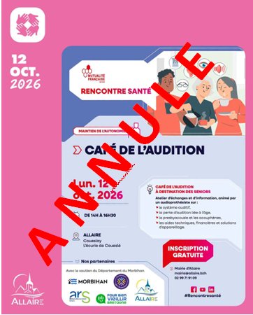 ANNULATION du Café de l’audition prévu ce jour à Coueslé.