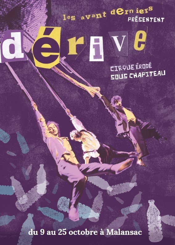 “Dérive” spectacle sous chapiteau à Malansac