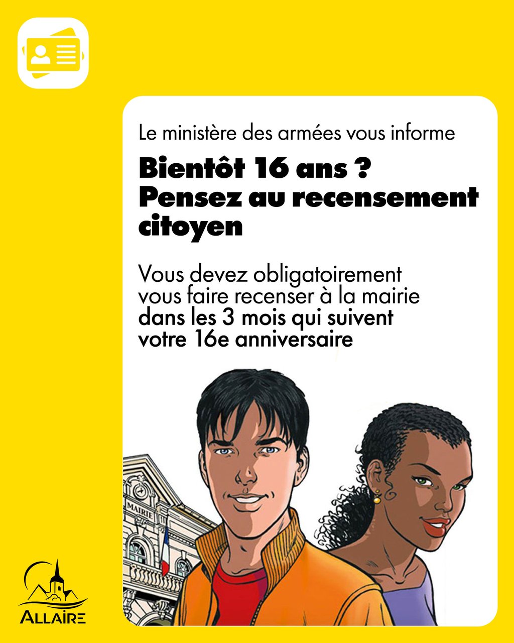 BIENTÔT 16 ANS ? PENSEZ AU RECENSEMENT !