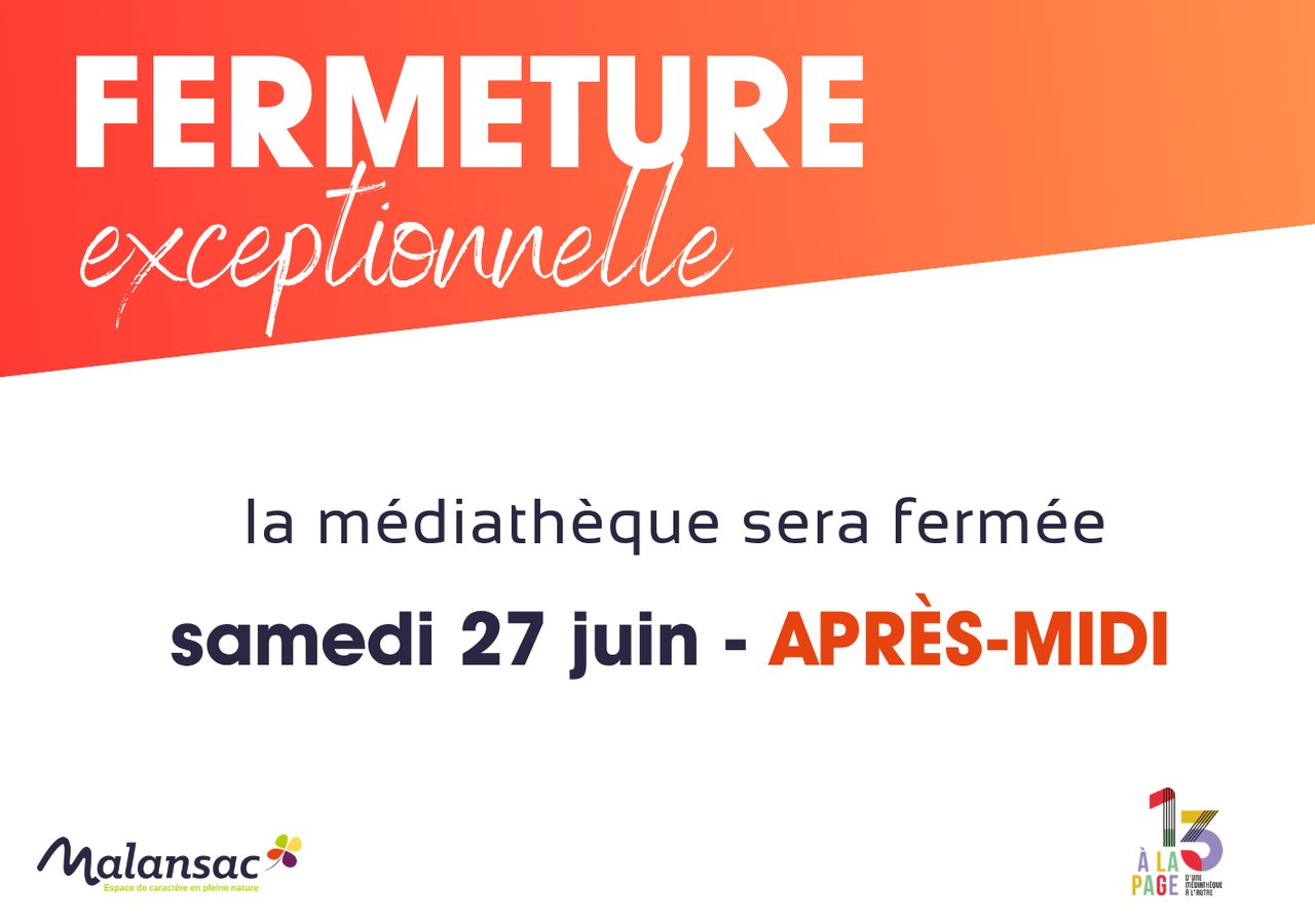 FERMETURE EXCEPTIONNELLE – Médiathèque