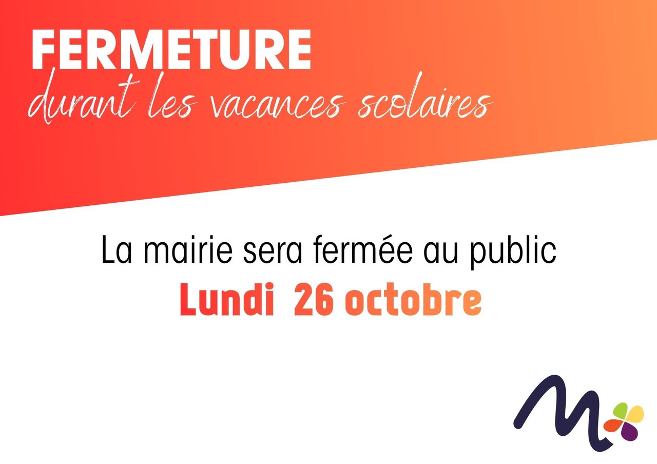 Fermeture de la mairie : lundi 26 octobre