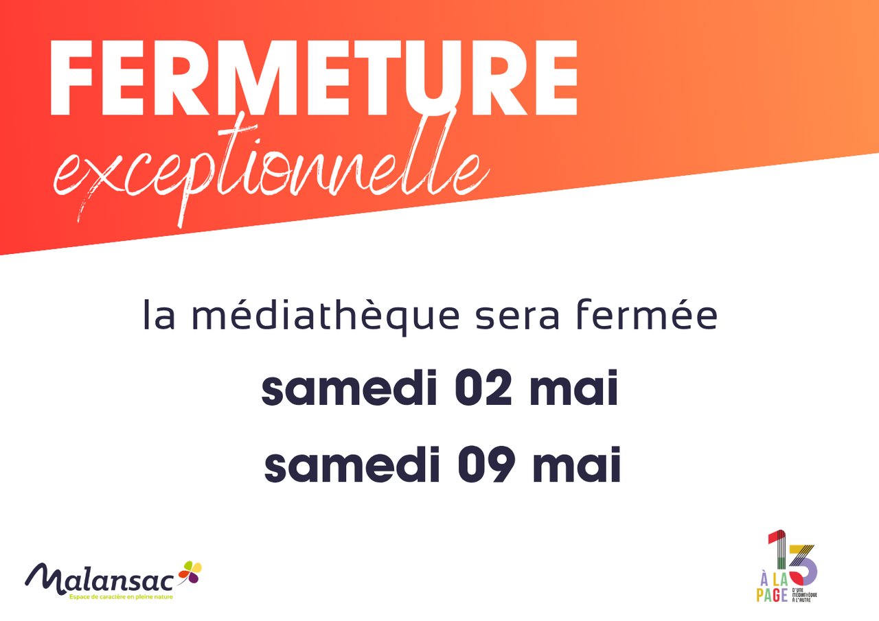 FERMETURES EXCEPTIONNELLES – Médiathèque