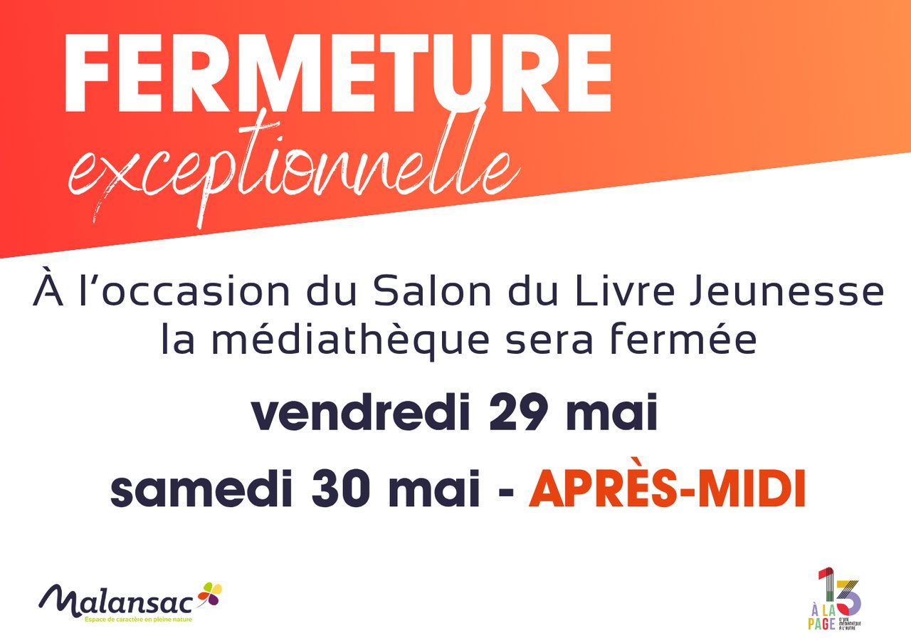 FERMETURES EXCEPTIONNELLES – Médiathèque