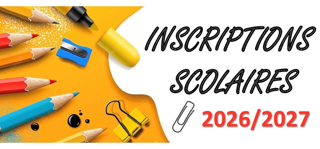 Inscriptions scolaires 2026-2027