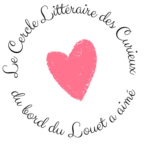 Les coups de coeur du Cercle Littéraire des Curieux du bord de Louet