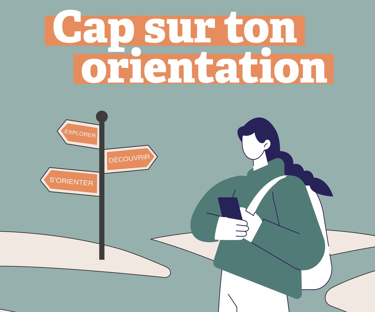 CAP SUR TON ORIENTATION : trouve ton chemin, explore les possibles !