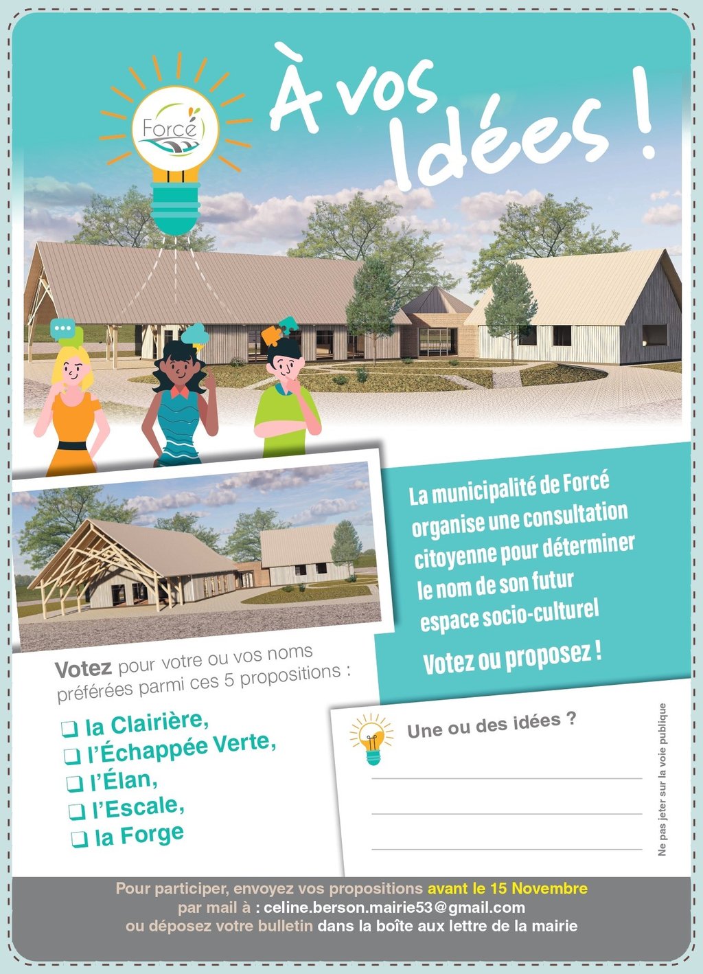 Un nom pour le futur espace socio-culturel.